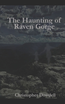 Paperback The Haunting of Raven Gorge Book