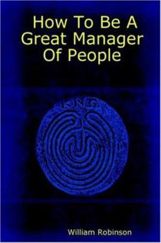 Paperback How to Be a Great Manager of People Book