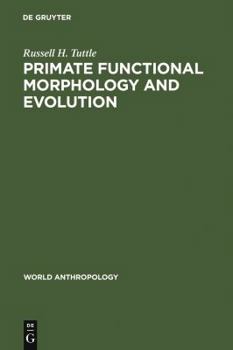 Hardcover Primate Functional Morphology and Evolution Book