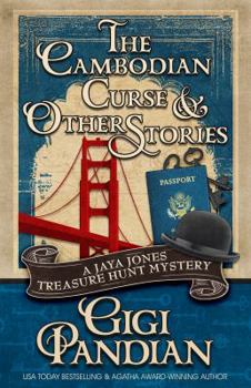 The Cambodian Curse and Other Stories - Book  of the Jaya Jones Treasure Hunt Mystery