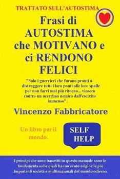 Paperback FRASI di AUTOSTIMA che MOTIVANO e ci RENDONO FELICI [Italian] Book