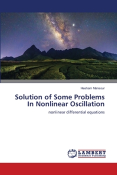 Paperback Solution of Some Problems In Nonlinear Oscillation Book