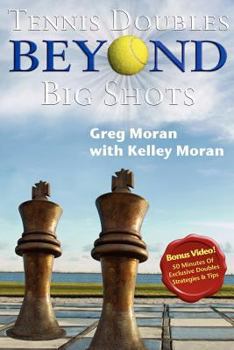 Paperback Tennis Doubles Beyond Big Shots Book