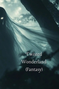 Paperback Twisted Wonderland_ The Phantom Bride - Love at First Fright Book