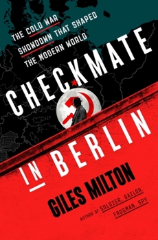 Paperback Checkmate in Berlin: The Cold War Showdown That Shaped the Modern World Book