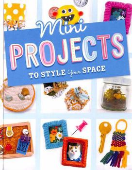 Mini Projects to Style Your Space