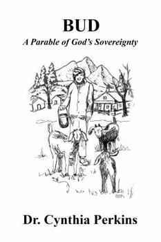 Paperback BUD: A Parable of God's Sovereignty Book