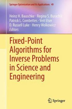 Paperback Fixed-Point Algorithms for Inverse Problems in Science and Engineering Book