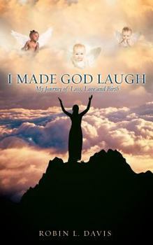 Paperback I Made God Laugh Book