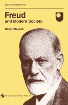 Paperback Freud and Modern Society: An Outline and Analysis of Freud's Sociology Book