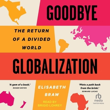 MP3 CD Goodbye Globalization: The Return of a Divided World Book