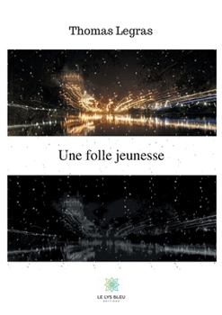 Paperback Une folle jeunesse [French] Book