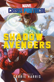 Paperback Shadow Avengers: A Marvel: Crisis Protocol Novel Book