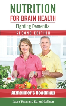 Paperback Nutrition for Brain Health: Fighting Dementia Book