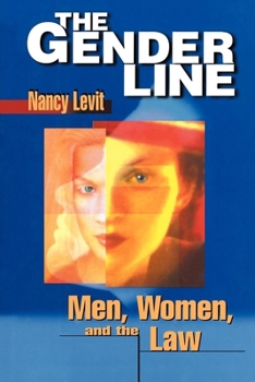 Hardcover The Gender Line: Men, Women, and the Law Book