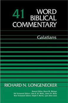 Galatians - Book #41 of the Word Biblical Commentary