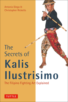 Paperback The Secrets of Kalis Ilustrisimo Book