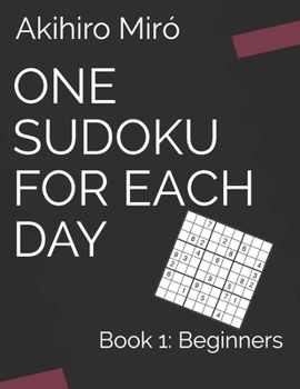 Paperback One Sudoku for Each Day: Book 1: Beginners [Large Print] Book