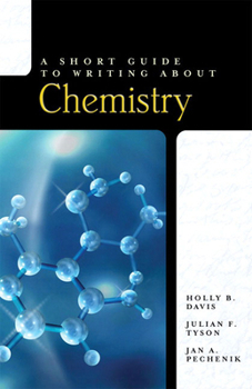 Paperback A Short Guide to Writing about Chemistry Book