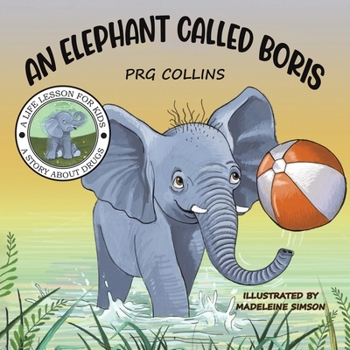 Paperback An Elephant Called Boris Book