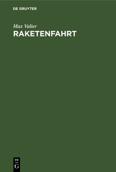 Hardcover Raketenfahrt: Eine Technische Möglichkeit [German] [Large Print] Book