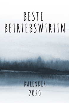 BESTE  Betriebswirtin KALENDER 2020: Cooles Geschenk für eine Betriebswirtin - Kalender Geschenkidee für das Jahr 2020 im White Black Design - mit ... - Neujahrs Geschenk (German Edition)