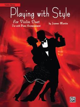 Paperback Playing with Style for String Quartet or String Orchestra: Violin Duet Book