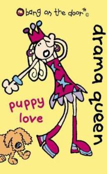 Paperback Puppy Love (Drama Queen, Book 1) Book