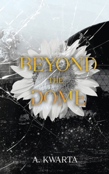 Paperback Beyond the Dome (The Allegiance Trilogy) Book