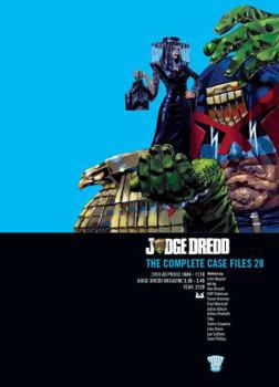 Judge Dredd: The Complete Case Files 28 - Book #28 of the Judge Dredd: The Complete Case Files + The Restricted Files+ The Daily Dredds