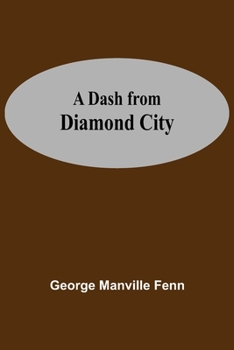 Paperback A Dash From Diamond City Book
