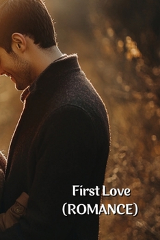 Paperback First Love (ROMANCE) Book