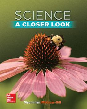 Hardcover Science, a Closer Look, Grade 2, Student Edition Book