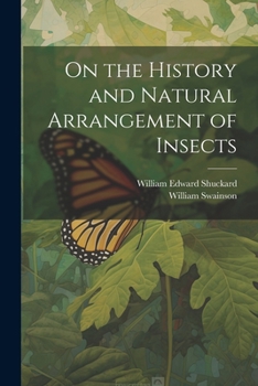 Paperback On the History and Natural Arrangement of Insects Book