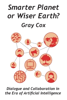 Paperback Smarter Planet or Wiser Earth? Book