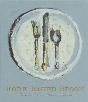 Spiral-bound Fork Knife Spoon: Celebrating a Century of Chattanooga Favorites Book