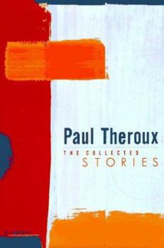 Hardcover Theroux: Collected Stories Book