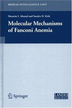 Hardcover Molecular Mechanisms of Fanconi Anemia Book