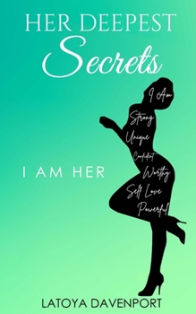 Paperback Her Deepest Secrets: I Am Her Book