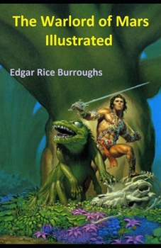 The Warlord of Mars Illustrated