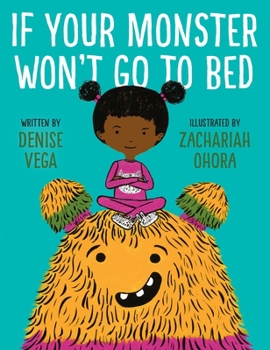 Hardcover If Your Monster Won't Go to Bed Book