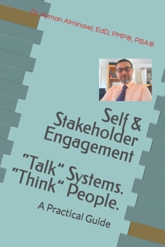Paperback Self & Stakeholder Engagement: A Practical Guide: Talk Systems. Think People. Book