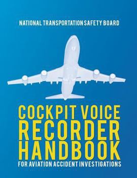 Paperback Cockpit Voice Recorder Handbook for Aviation Accident Investigations Book