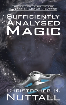 Paperback Sufficiently Analysed Magic : The Second Book in the Inverse Shadows Universe Book