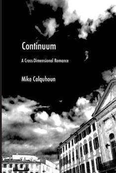 Paperback Continuum: A Cross-Dimensional Romance Book