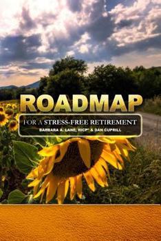 Paperback Road Map for A Stress-Free Retirement Book