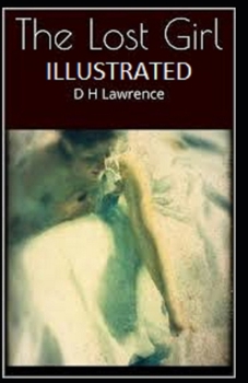 Paperback The Lost Girl Illustrated Book