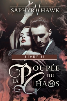 Hardcover La Poupée du Chaos - Livre II [French] Book