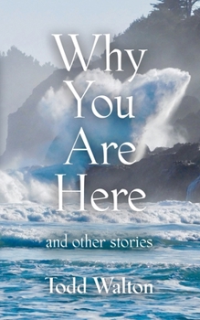 Paperback Why You Are Here: and other stories Book