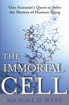Hardcover The Immortal Cell: One Scientist's Quest to Solve the Mystery of Human Aging Book